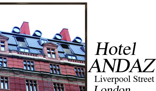 Andaz Hotel Liverpool Street - Located in the Heart of London
