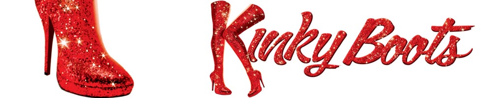Kinky Boots - A funny, heartwarming new musical about being true to yourself